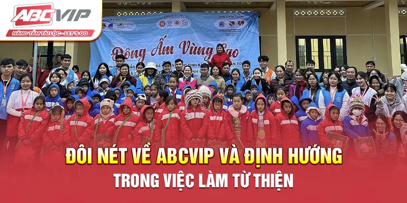 Đôi nét về ABCVIP và định hướng trong việc làm từ thiện