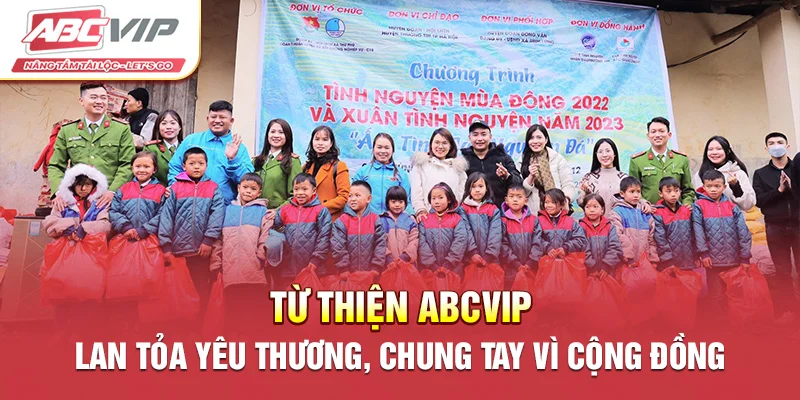 Từ Thiện ABCVIP - Lan Tỏa Yêu Thương, Chung Tay Vì Cộng Đồng